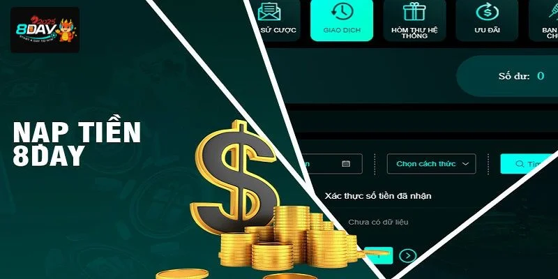 Các bước nạp tiền tại nhà cái 8DAY rất đơn giản, dễ hiểu.